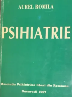 Psihiatrie - Aurel Romila