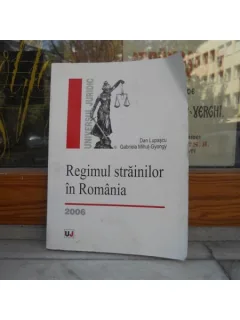 Regimul strainilor in Romania , Dan Lupascu