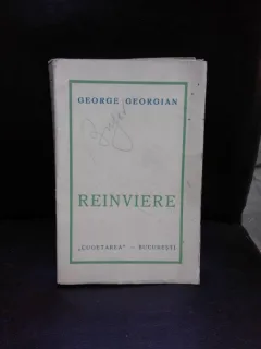 REINVIERE - GEORGE GEORGIAN  (POEZII)