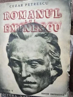 Romanul lui Eminescu - Cezar Petrescu vol.II