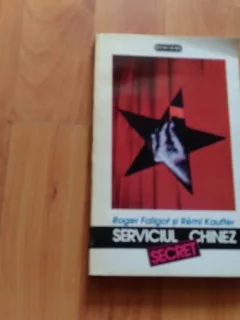 SERVICIUL CHINEZ SECRET-ROGER FALIGOT - REMI KAUFFER