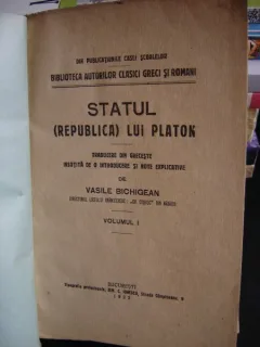 STATUL (REPUBLICA) LUI PLATON - VASILE BICHIGEAN Vol. I