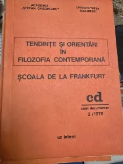 Tendinte si Orientari in Filozofia Contemporana - Scoala de la Frankfurt 2/1978