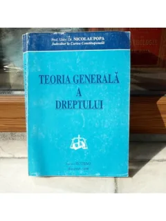 Teoria Generala a dreptului , Prof. univ. dr. Nicolae Popa , 1998