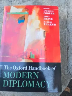 The Oxford handbook of modern diplomacy - Andrew F. Cooper