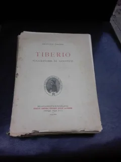TIBERIO, SUCCESSORE DI AUGUSTO - EMANUELE CIACERI  (CARTE IN LIMBA ITALIANA)