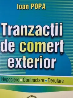 Tranzactii de comert exterior - Ioan Popa