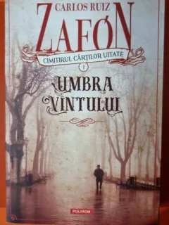 Umbra vantului - Carlos Ruiz Zafon