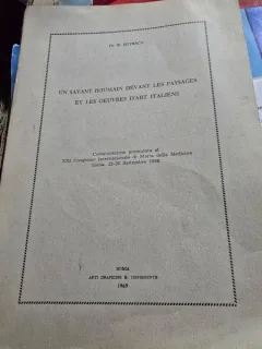 Un Savant Roumain devant les Paysages et les oeuvres d art italiens - Dr.  B Dutescu