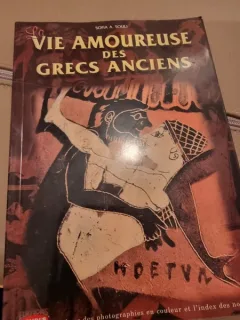 Vie amoureuse des grecs anciens - Sofia A. Souli