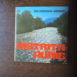 Bistrița Aurie - Ion Popescu-Argesel