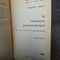 La révolution psychanalytique - Marthe Robert/ vol.I