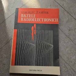 Bazele radioelectronicii - Virgil Zamfir
