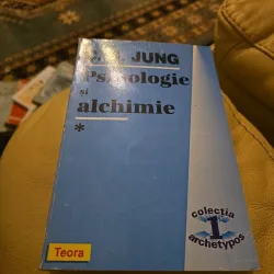 Psihologie si alchimie - C.G. Jung Vol. I