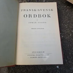 Fransk-Svensk Ordbok - Johan Vising,dictionar franceză-suedeza