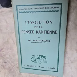 L/évolution de la pensée kantienne - H.J. de Vleeschauwer