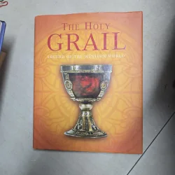 The Holy Grail - Legend of the western world