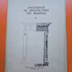 Documente de arhitectură din România - vol. 8 - Catedra de istoria arhitecturii