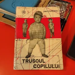 Trusoul copilului - Ana Popescu