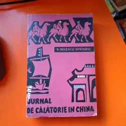 Jurnal de călătorie în China - N. Milescu Spătarul