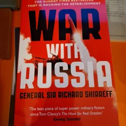War with Russia (text in limba engleza) - General Sir Richard Shirreff