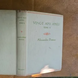 Vingt ans après - Alexandre Dumas