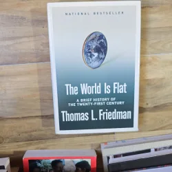 The World Is Flat - Thomas L. Friedman