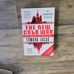 The New Cold War - Edward Lucas