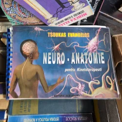 NEURO-ANATOMIE pentru Kinetoterapeuti - Tsoukas Evangelos