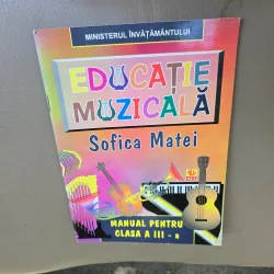 Educatie muzicală, manual pentru clasa a III-a - Sofica Matei
