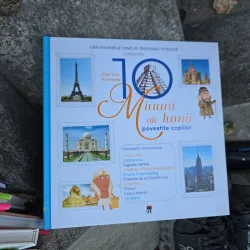 Cele mai frumoase 10 Minuni ale lumii povestite copiilor - Larousse