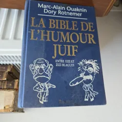 La Bible de l Humour Juif - Marc-Alain Ouaknin, Dory Rotnemer