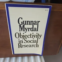 Objectivity in Social Research - Gunnar Myrdal