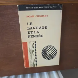 Le langage et la pensée - Noam Chomsky