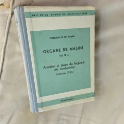 Organe de maşini Vol. III Armaturi si piese de legatura ale conductelor