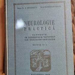 A. Paunescu-Podeanu, D. D. Grigorescu - Neurologie Practica