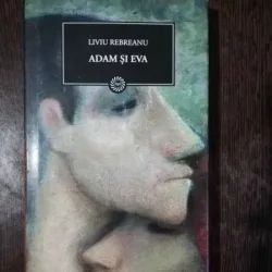 ADAM SI EVA- LIVIU REBREANU