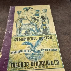 Almanachul Nostru din 1934, publicat de faimoasa casă de comerț Theodor Atanasiu & Co. din București.