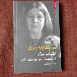 AM REUSIT SA RAMAN EU INSAMI - ILEANA MALANCIOIU