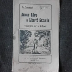 Amour libre et liberte sexuelle, variations sur volupte - E. Armand  (carte in limba franceza)
