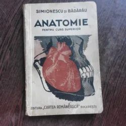 ANATOMIE PENTRU CURS SUPERIOR - SIMIONESCU SI BADARAU