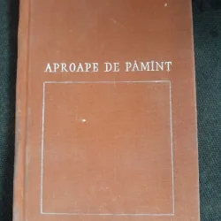 Aproape de pamant - Demostene Botez