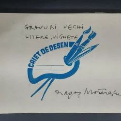 Arhiva Dragos Morarescu: Caiet-album cu extrase din carti, reviste, ziare. Gravuri vechi, litere, vignete