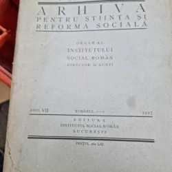 Arhiva pentru stiinta si reforma sociala numerele 1-2/1927- D. Gusti