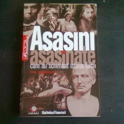 Asasini si asasinate care au schimbat lumea , Paul Donnelley , 2008