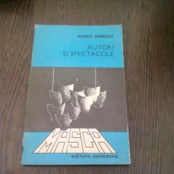 AUTORI SI SPECTACOLE - MARIUS ROBESCU