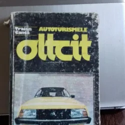 AUTOTURISMELE OLTCIT - TRAIAN CANTA