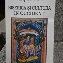 BISERICA SI CULTURA IN OCCIDENT- JACQUES PAUL  vol.1