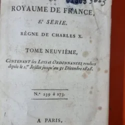 Bulletin de Lois du Royaume de France. Regne de Charles X. Tome neuvieme