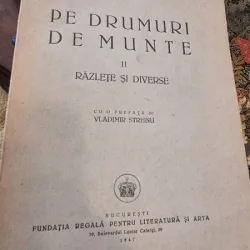 Calistrat Hogas - Pe Drumuri de Munte Vol. II